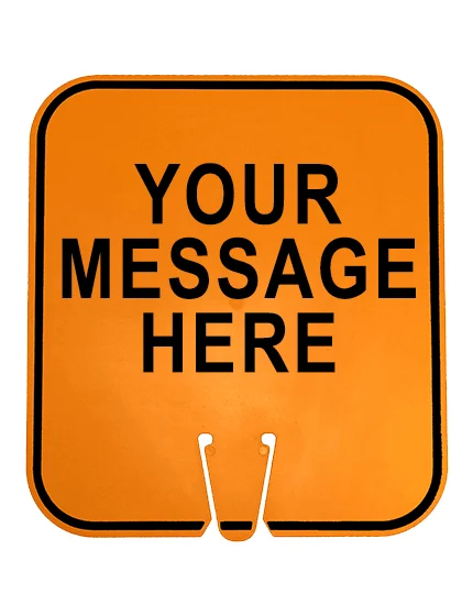 Need a Custom Message Traffic Cone Clip On Sign?  Find out how