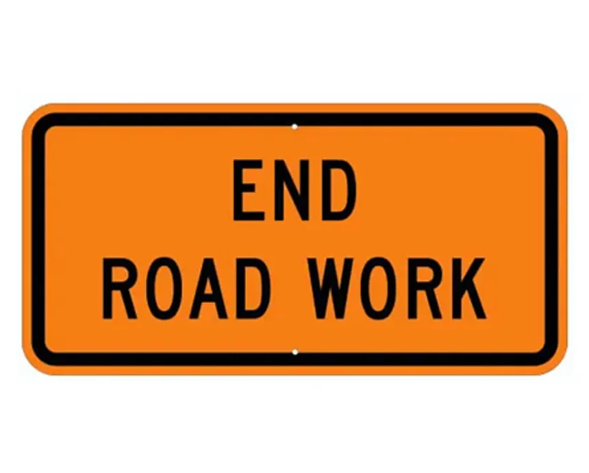 Product Spotlight: End Road Work Rigid Sign
